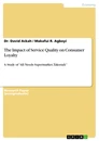 Title: The Impact of Service Quality on Consumer Loyalty