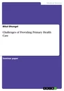 Title: Challenges of Providing Primary Health Care