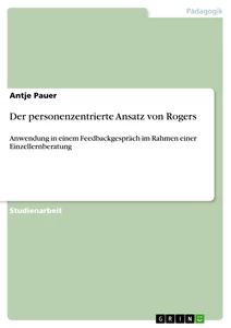 Titel: Der personenzentrierte Ansatz von Rogers