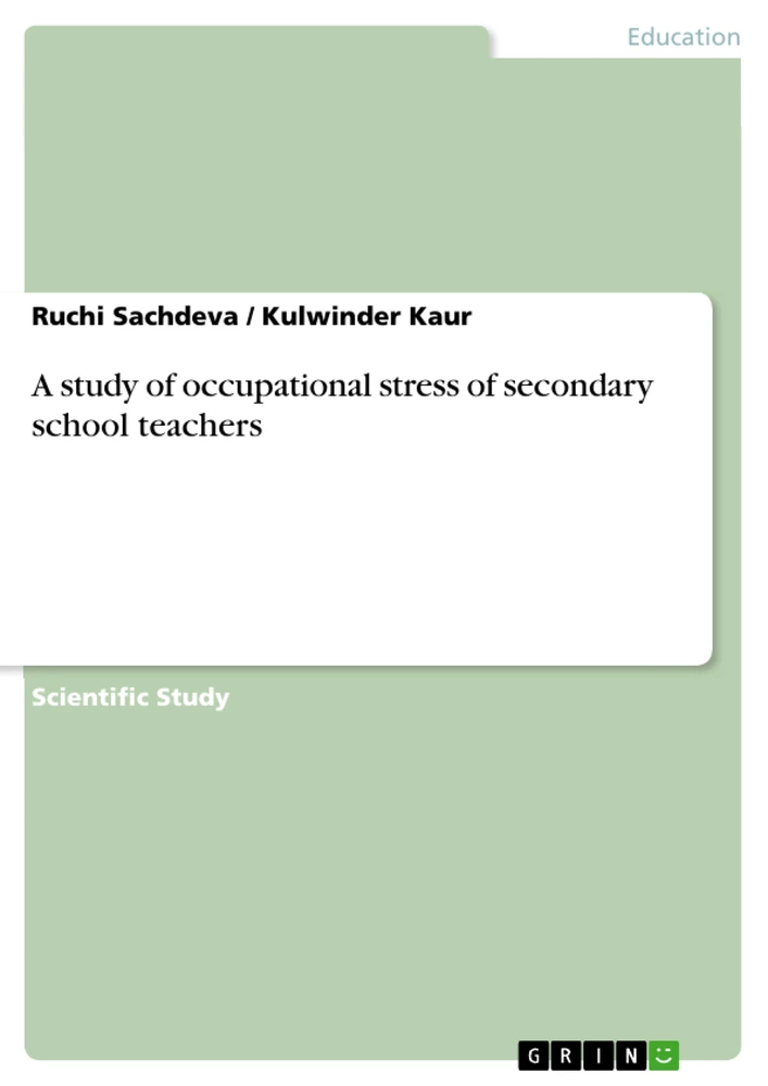 Titel: A study of occupational stress of secondary school teachers