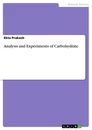 Titel: Analysis and Experiments of Carbohydrate