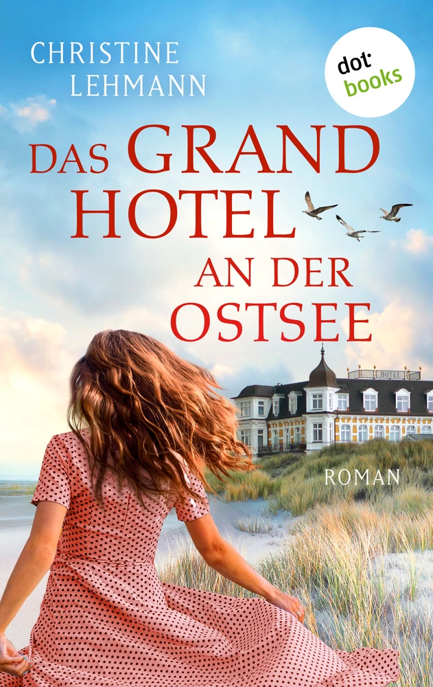 Titel: Das Grand Hotel an der Ostsee