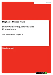 Título: Die Privatisierung ostdeutscher Unternehmen