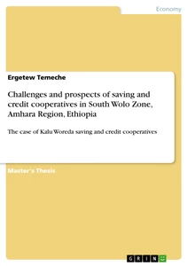 Título: Challenges and prospects of saving and credit cooperatives in South Wolo Zone, Amhara Region, Ethiopia