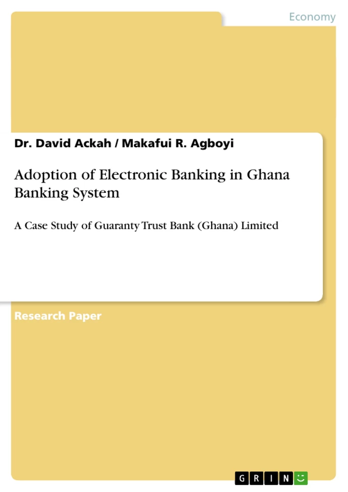 Titel: Adoption of Electronic Banking in Ghana Banking System