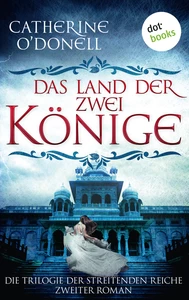 Titel: Trilogie der Streitenden Reiche - Band 2: Das Land der zwei Könige