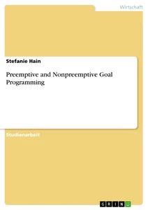 Title: Preemptive and Nonpreemptive Goal Programming