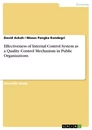 Titel: Effectiveness of Internal Control System as a Quality Control Mechanism in Public Organizations