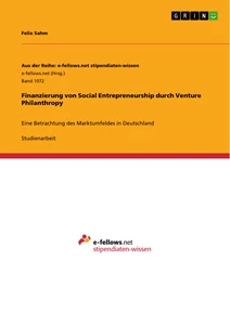 Title: Finanzierung von Social Entrepreneurship durch Venture Philanthropy