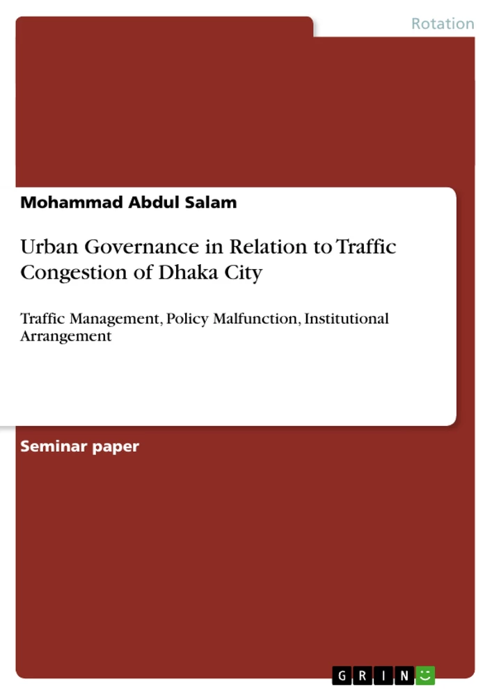 Titel: Urban Governance in Relation to Traffic Congestion of Dhaka City