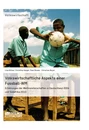 Title: Volkswirtschaftliche Aspekte einer Fußball-WM. Erfahrungen der Weltmeisterschaften in Deutschland 2006 und Südafrika 2010