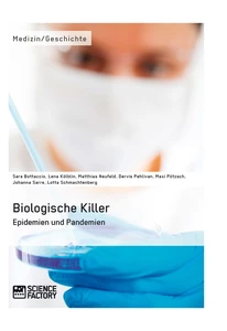 Titel: Biologische Killer. Epidemien und Pandemien