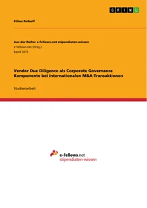 Title: Vendor Due Diligence als Corporate Governance Komponente bei internationalen M&A-Transaktionen