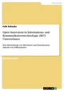 Titel: Open Innovation in Informations- und Kommunikationstechnologie (IKT) Unternehmen