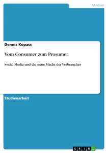 Title: Vom Consumer zum Prosumer