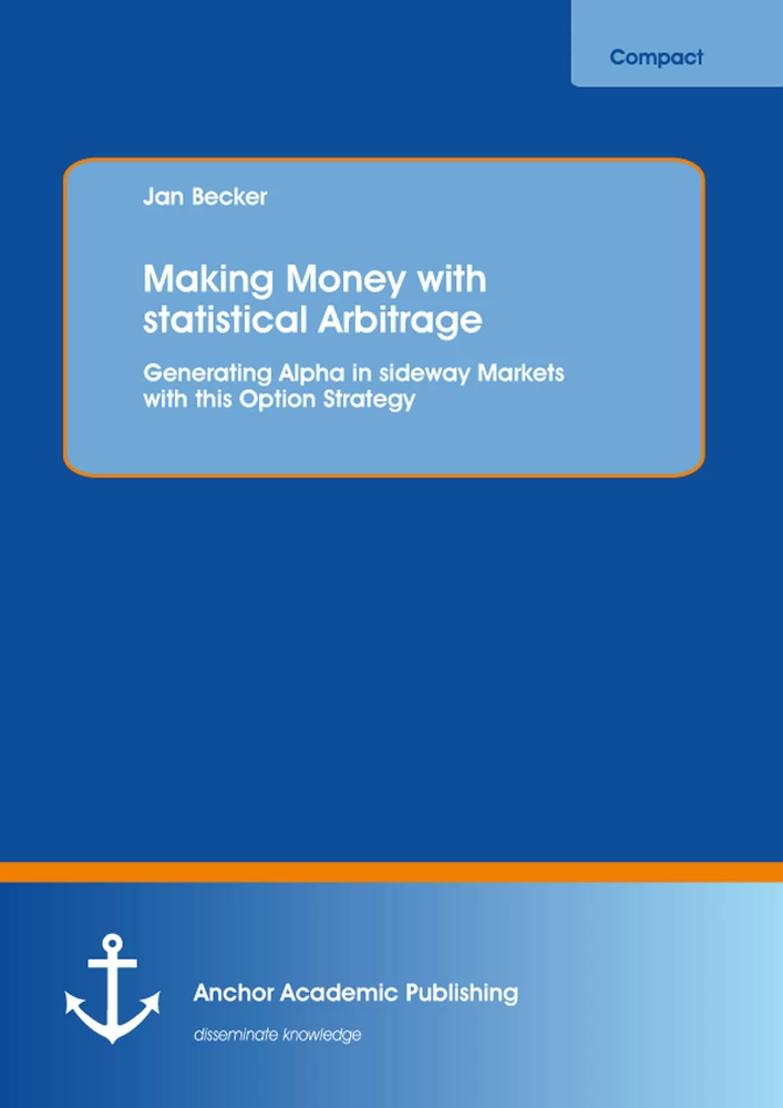 Title: Making Money with statistical Arbitrage: Generating Alpha in sideway Markets with this Option Strategy