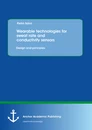 Title: Wearable technologies for sweat rate and conductivity sensors: design and principles