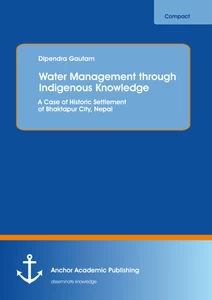 Title: Water Management through Indigenous Knowledge: A Case of Historic Settlement of Bhaktapur City, Nepal