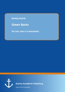 Title: Green Banks – The fairy tale of sustainability