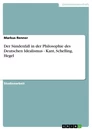 Titre: Der Sündenfall in der Philosophie des Deutschen Idealismus - Kant, Schelling, Hegel