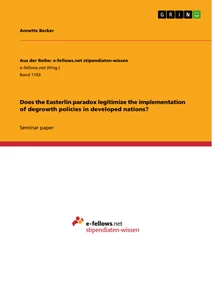 Title: Does the Easterlin paradox legitimize the implementation of degrowth policies in developed nations?