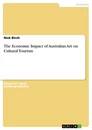Title: The Economic Impact of Australian Art on Cultural Tourism