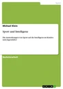 Title: Sport und Intelligenz