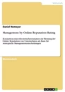 Titel: Management by Online Reputation Rating
