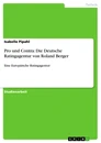 Titel: Pro und Contra: Die Deutsche Ratingagentur von Roland Berger