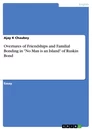 Titel: Overtures of Friendships and Familial Bonding in "No Man is an Island" of Ruskin Bond
