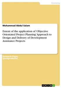 Título: Extent of the application of ‘Objective Orientated Project Planning’ Approach to Design and Delivery of Development Assistance Projects