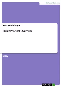 Titel: Epilepsy. Short Overview