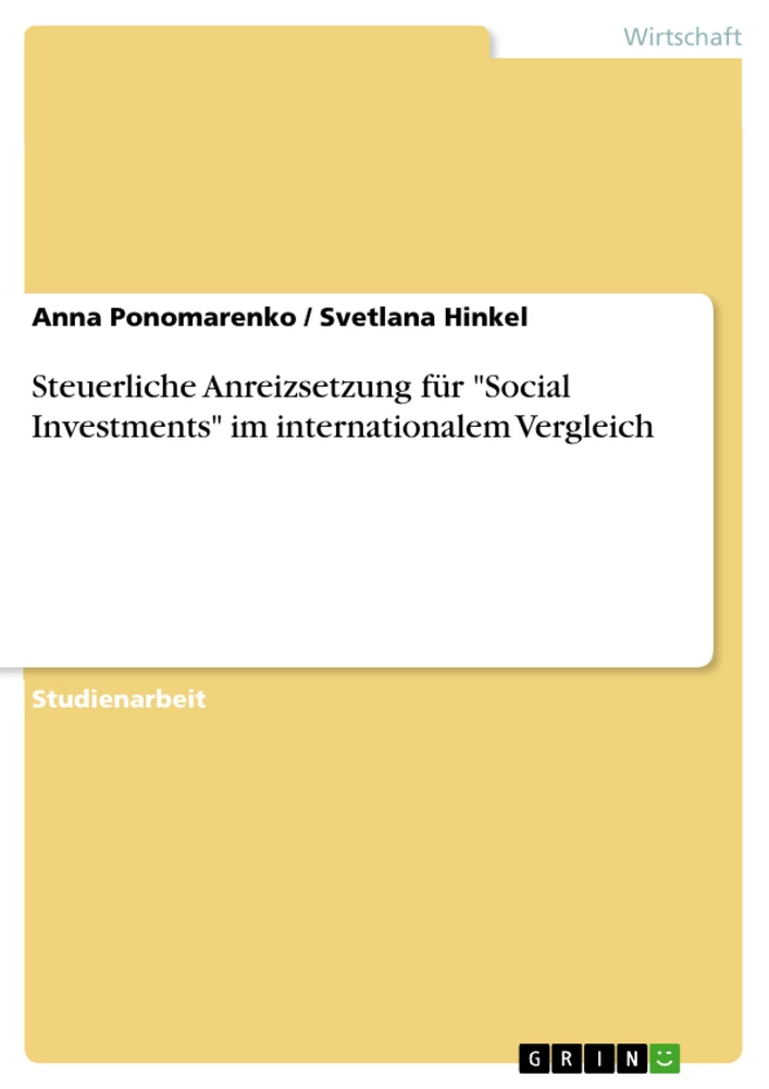 Titel: Steuerliche Anreizsetzung für "Social Investments" im internationalem Vergleich