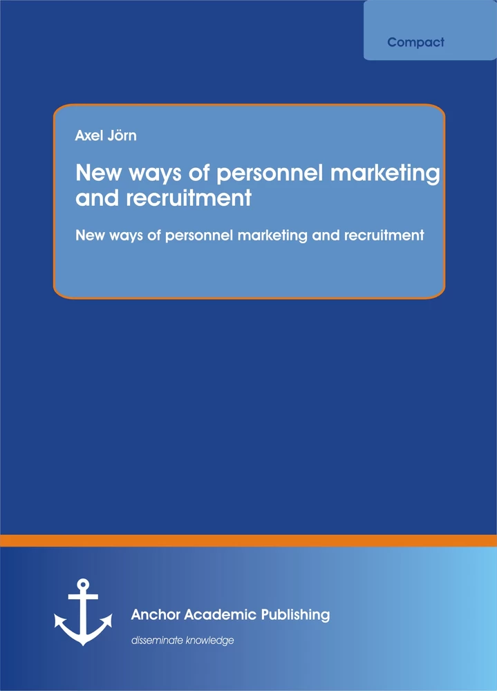 Title: New ways of personnel marketing and recruitment