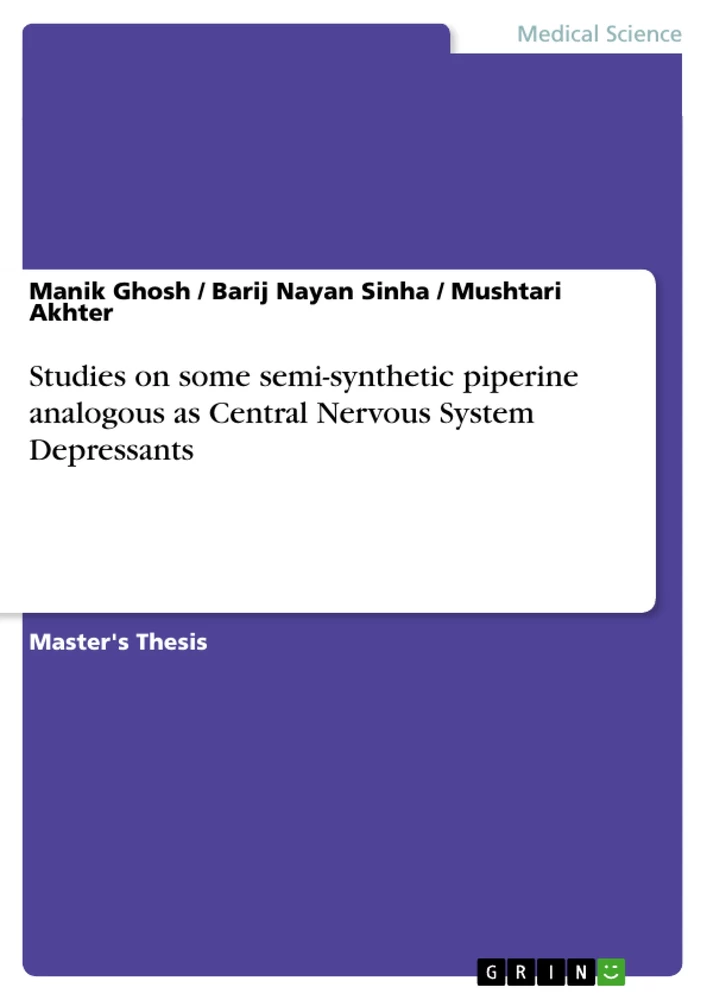 Titre: Studies on some semi-synthetic piperine analogous as Central Nervous System Depressants
