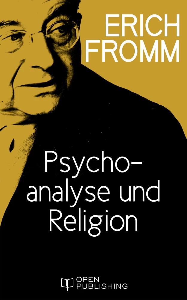 Titel: Psychoanalyse und Religion