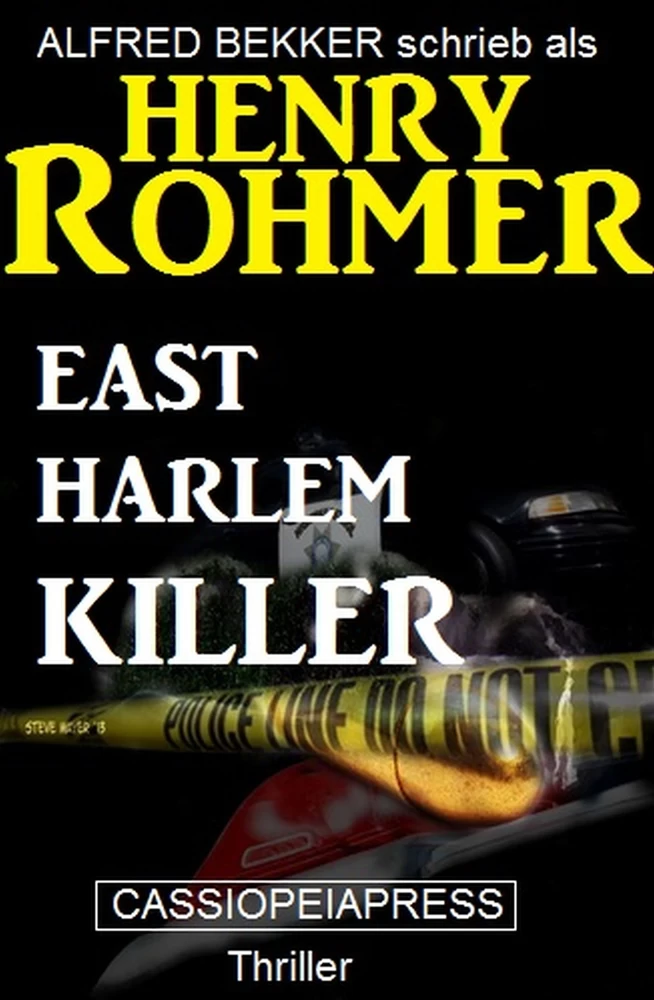 Titel: East Harlem Killer: Thriller