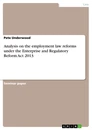 Titre: Analysis on the employment law reforms under the Enterprise and Regulatory Reform Act 2013