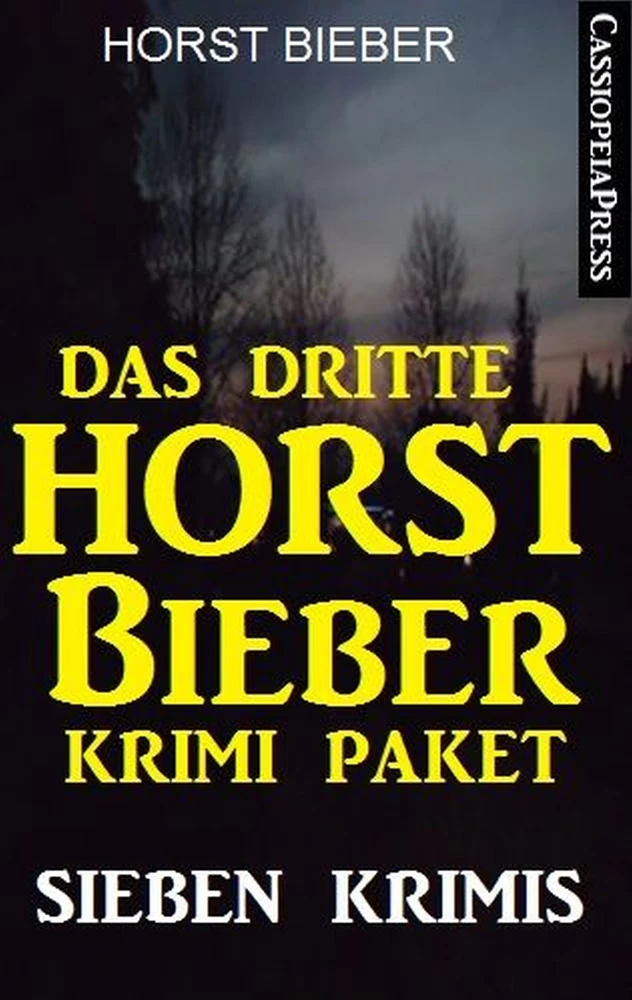 Titel: Das dritte Horst Bieber Krimi-Paket: Sieben Krimis