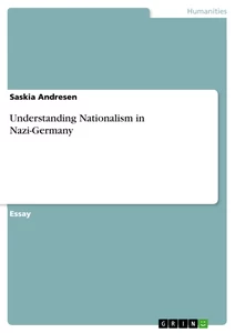 Titel: Understanding Nationalism in Nazi-Germany