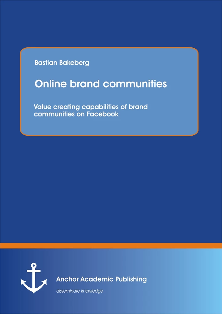 Title: Online brand communities: Value creating capabilities of brand communities on Facebook