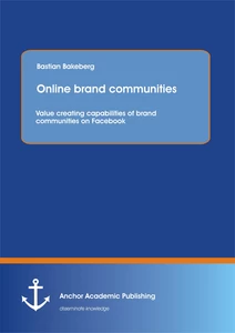 Title: Online brand communities: Value creating capabilities of brand communities on Facebook