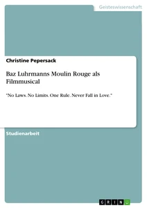 Título: Baz Luhrmanns Moulin Rouge als Filmmusical