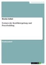 Titel: Formen der Konfliktregelung und Peacebuilding