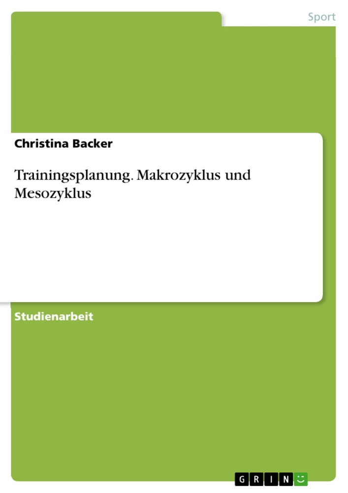 Título: Trainingsplanung. Makrozyklus und Mesozyklus