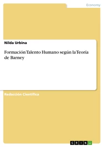Titel: Formación Talento Humano según la Teoría de Barney