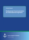 Title: Professional Communication for International Engineers