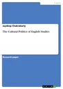 Titre: The Cultural Politics of English Studies