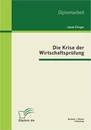 Titel: Die Krise der Wirtschaftsprüfung