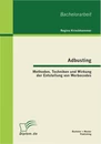 Titel: Adbusting: Methoden, Techniken und Wirkung der Entstellung von Werbecodes